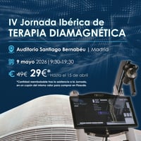 IV Conferenza Iberica sulla Terapia Diamagnetica (Spagna e Portogallo) - 9 maggio 2026 - Auditorium Santiago Bernabéu - IN PRESENZA - MADRID